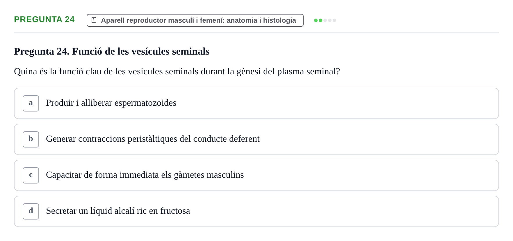 Enunciado: Pregunta 24 · Estructura i Funció del Cos Humà III UVIC Examen Parcial 2 - Estructura i Funció del Cos Humà III