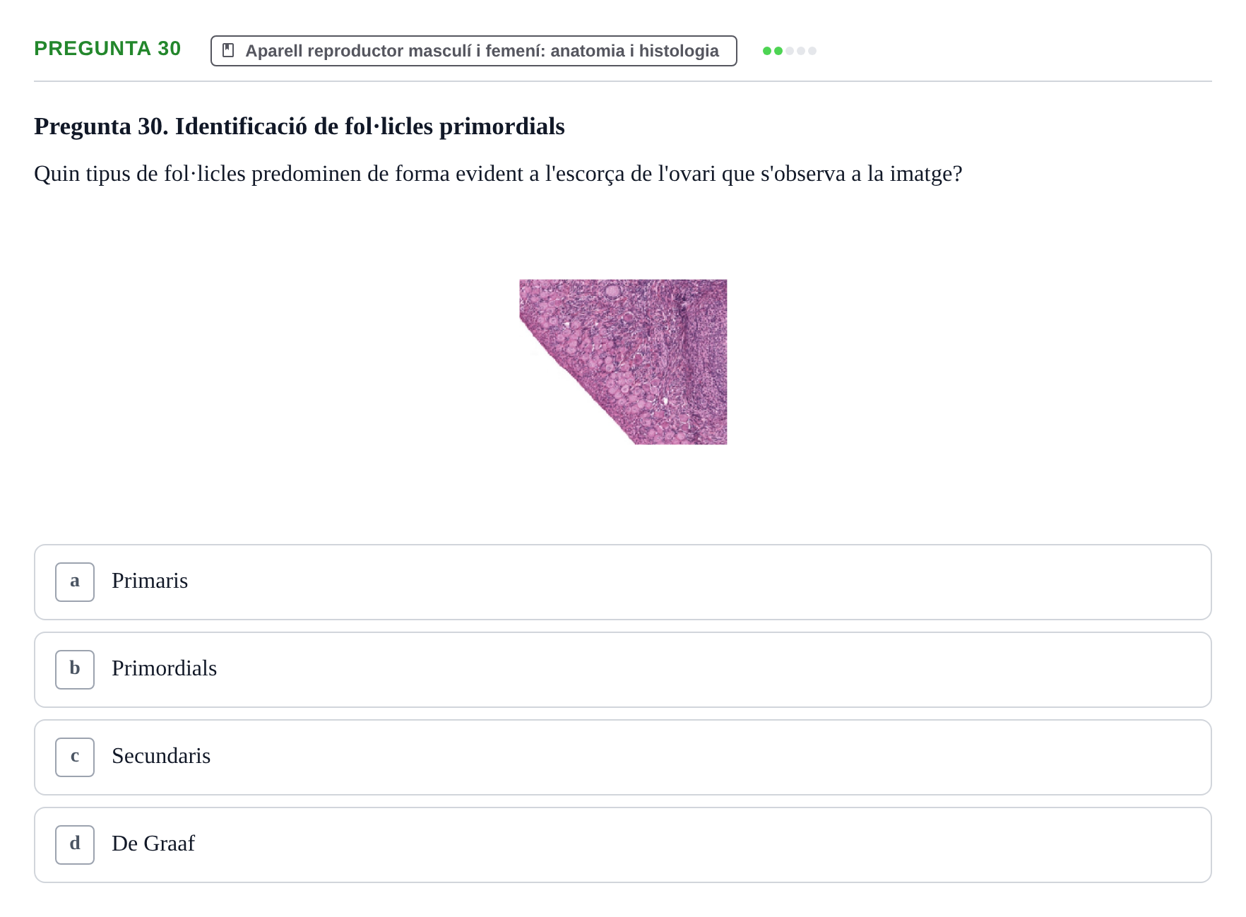 Enunciado: Pregunta 30 · Estructura i Funció del Cos Humà III UVIC Examen Parcial 2 - Estructura i Funció del Cos Humà III