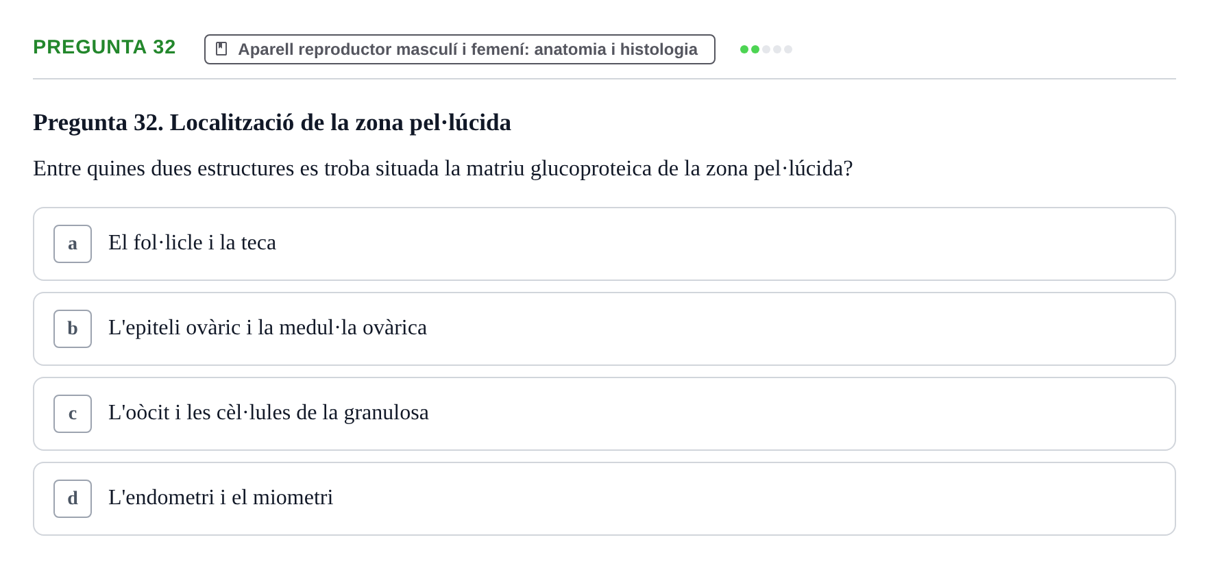 Enunciado: Pregunta 32 · Estructura i Funció del Cos Humà III UVIC Examen Parcial 2 - Estructura i Funció del Cos Humà III