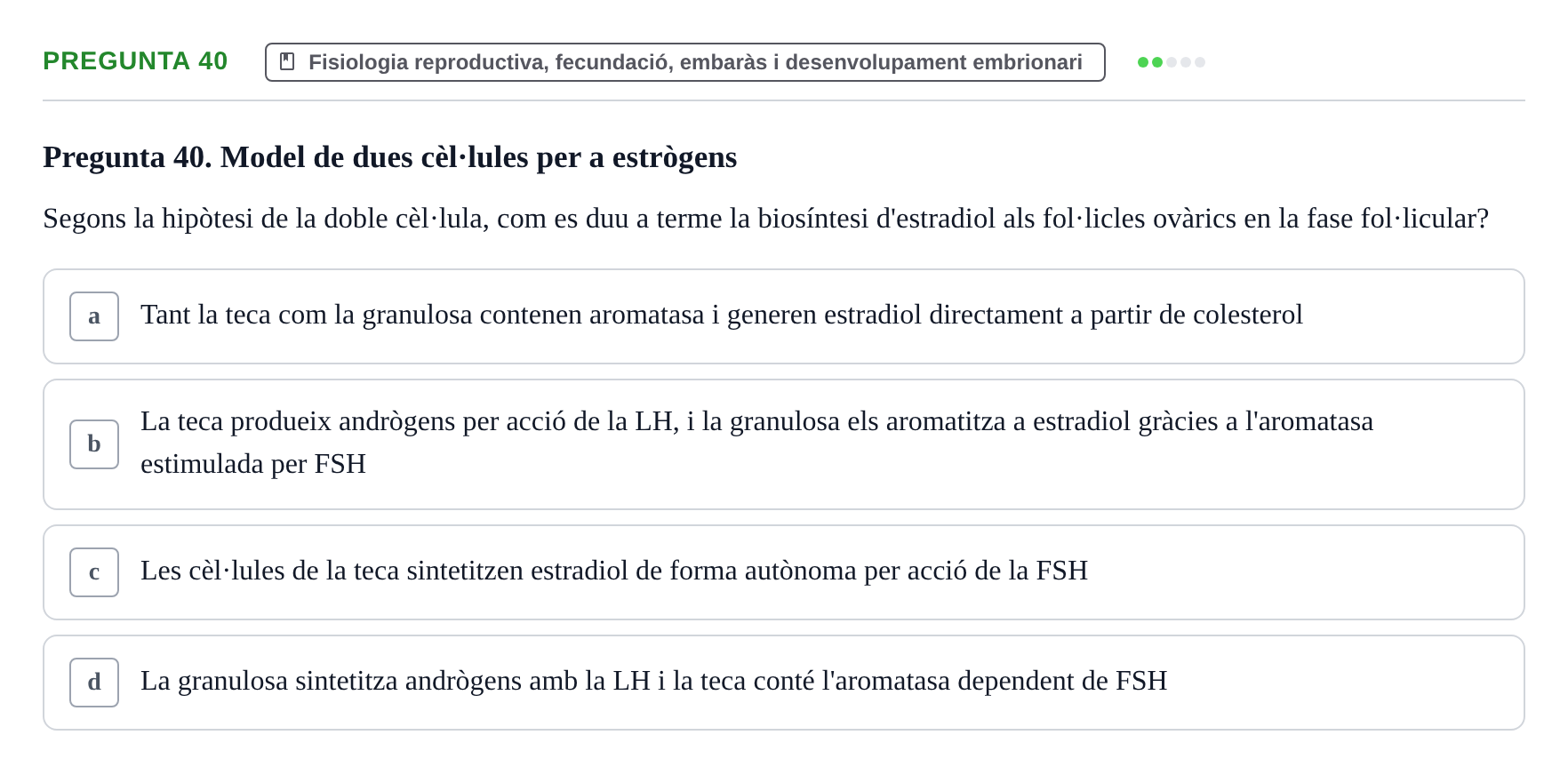 Enunciado: Pregunta 40 · Estructura i Funció del Cos Humà III UVIC Examen Parcial 2 - Estructura i Funció del Cos Humà III