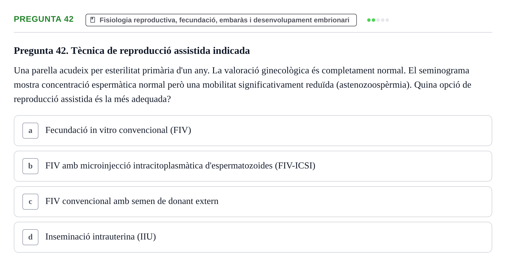 Enunciado: Pregunta 42 · Estructura i Funció del Cos Humà III UVIC Examen Parcial 2 - Estructura i Funció del Cos Humà III