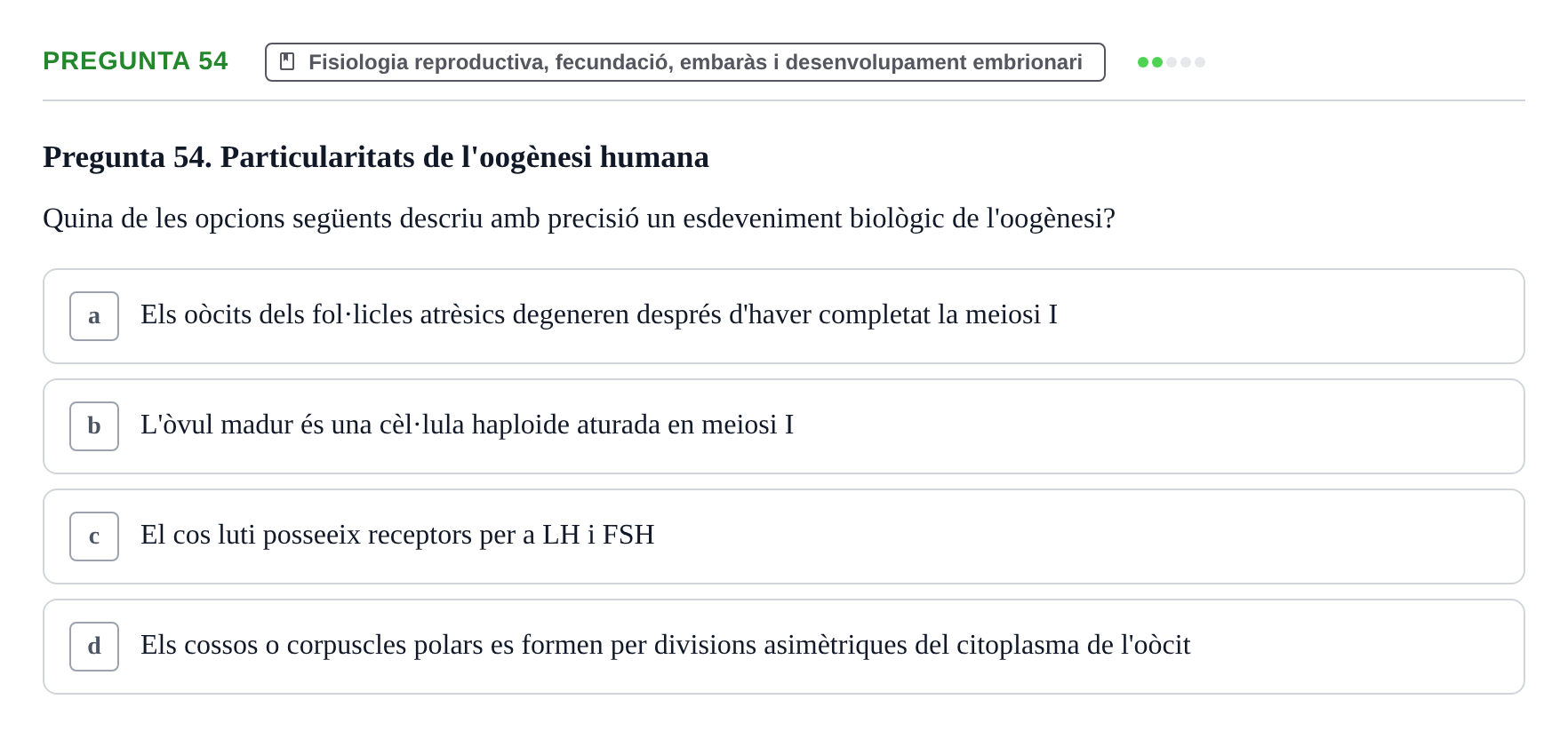Enunciado: Pregunta 54 · Estructura i Funció del Cos Humà III UVIC Examen Parcial 2 - Estructura i Funció del Cos Humà III