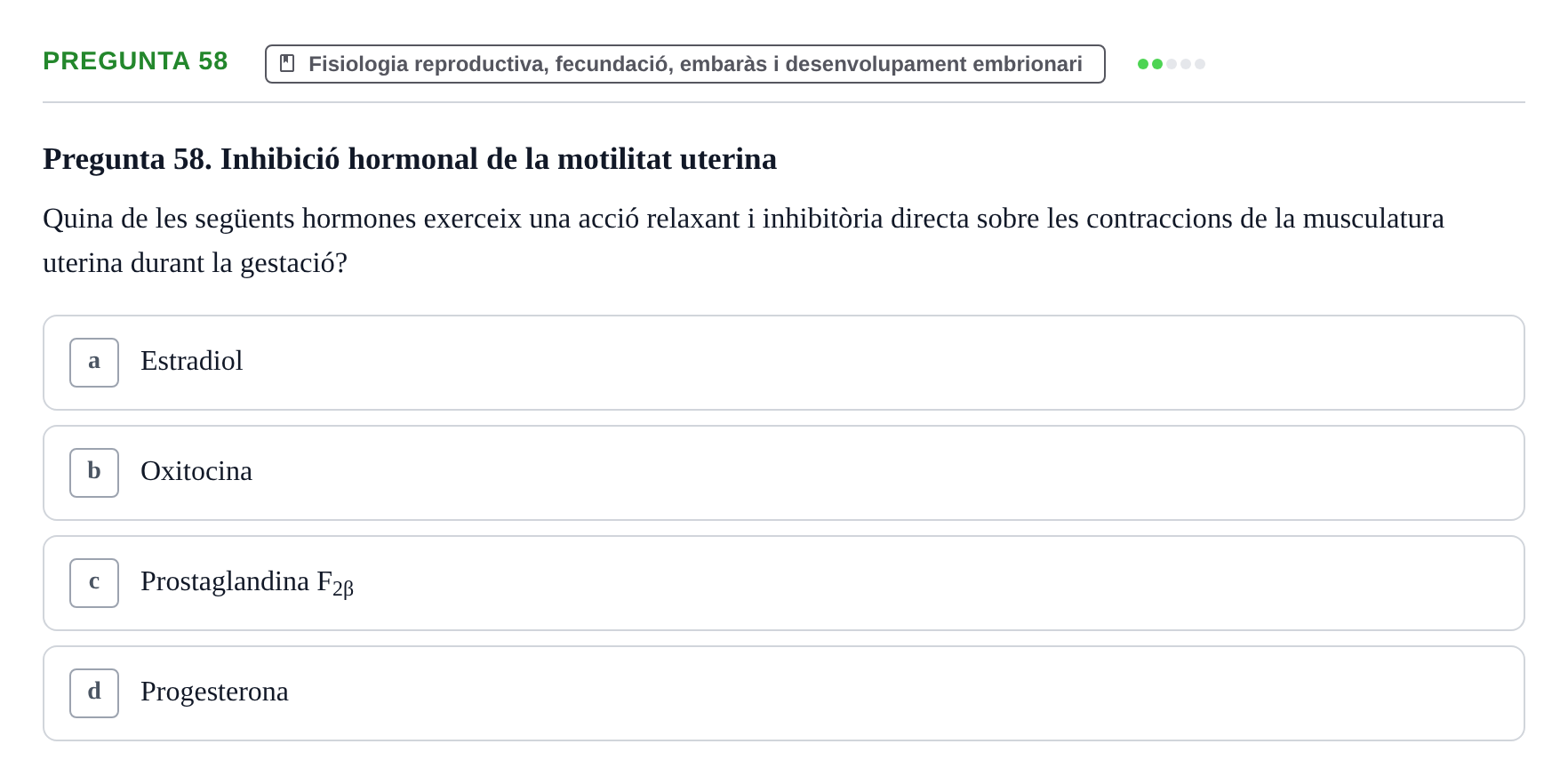 Enunciado: Pregunta 58 · Estructura i Funció del Cos Humà III UVIC Examen Parcial 2 - Estructura i Funció del Cos Humà III