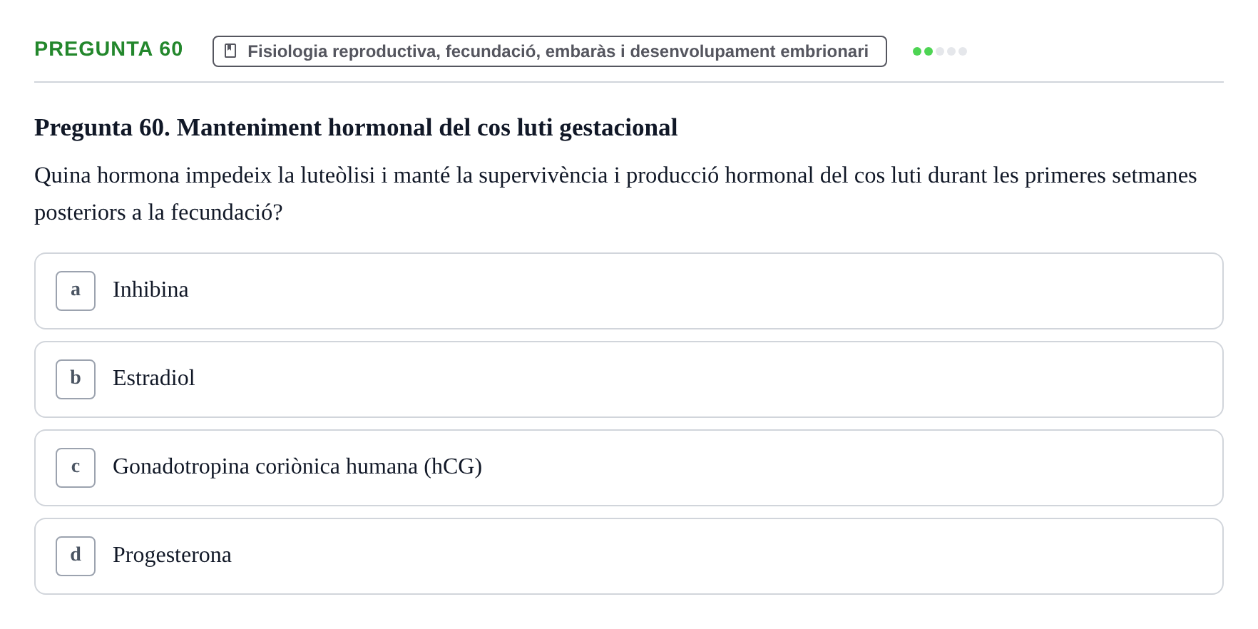 Enunciado: Pregunta 60 · Estructura i Funció del Cos Humà III UVIC Examen Parcial 2 - Estructura i Funció del Cos Humà III