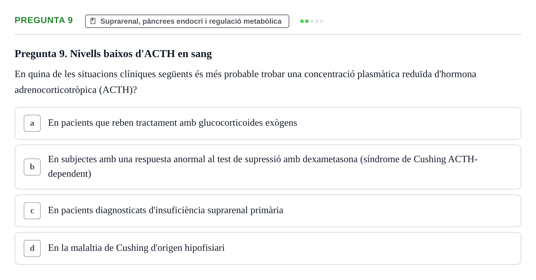 Enunciado: Pregunta 9 · Estructura i Funció del Cos Humà III UVIC Examen Parcial 2 - Estructura i Funció del Cos Humà III