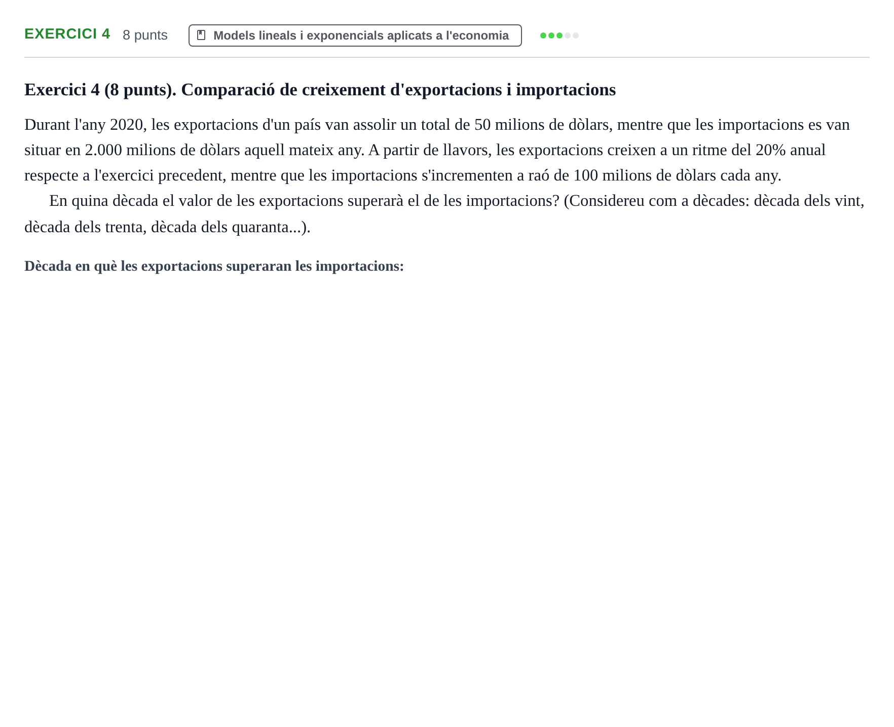 Enunciado: Exercici 4 · Matemàtiques I UPF 2019