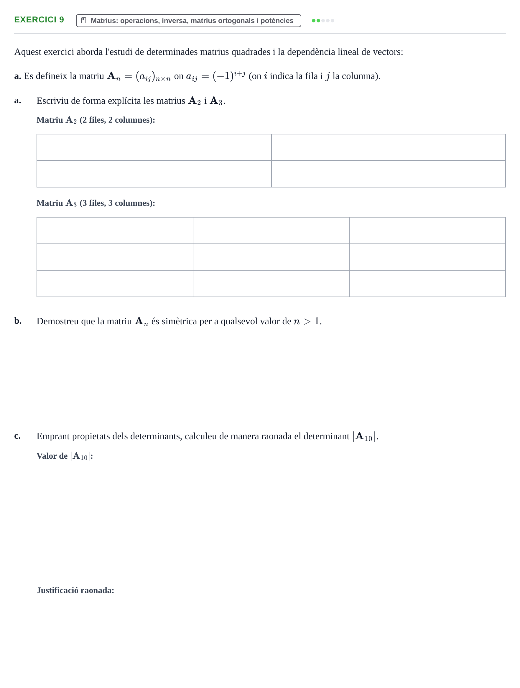 Enunciado: Exercici 9 - Matrius · Matemàtiques I UPF 2019