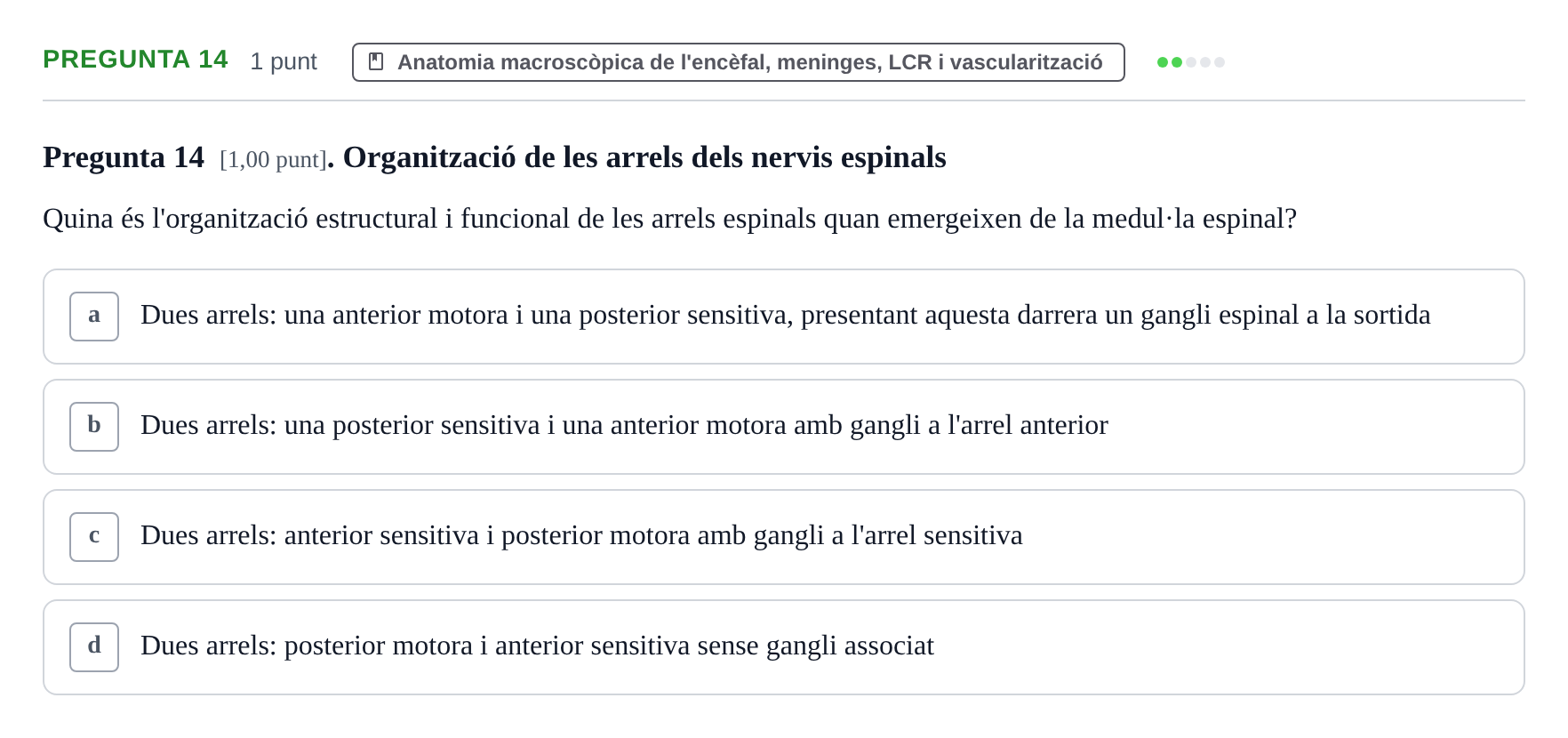 Enunciado: Pregunta 14 · Estructura i Funció del Cos Humà III UVIC 2022