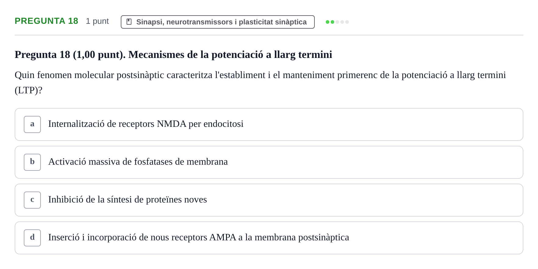 Enunciado: Pregunta 18 · Estructura i Funció del Cos Humà III UVIC 2022