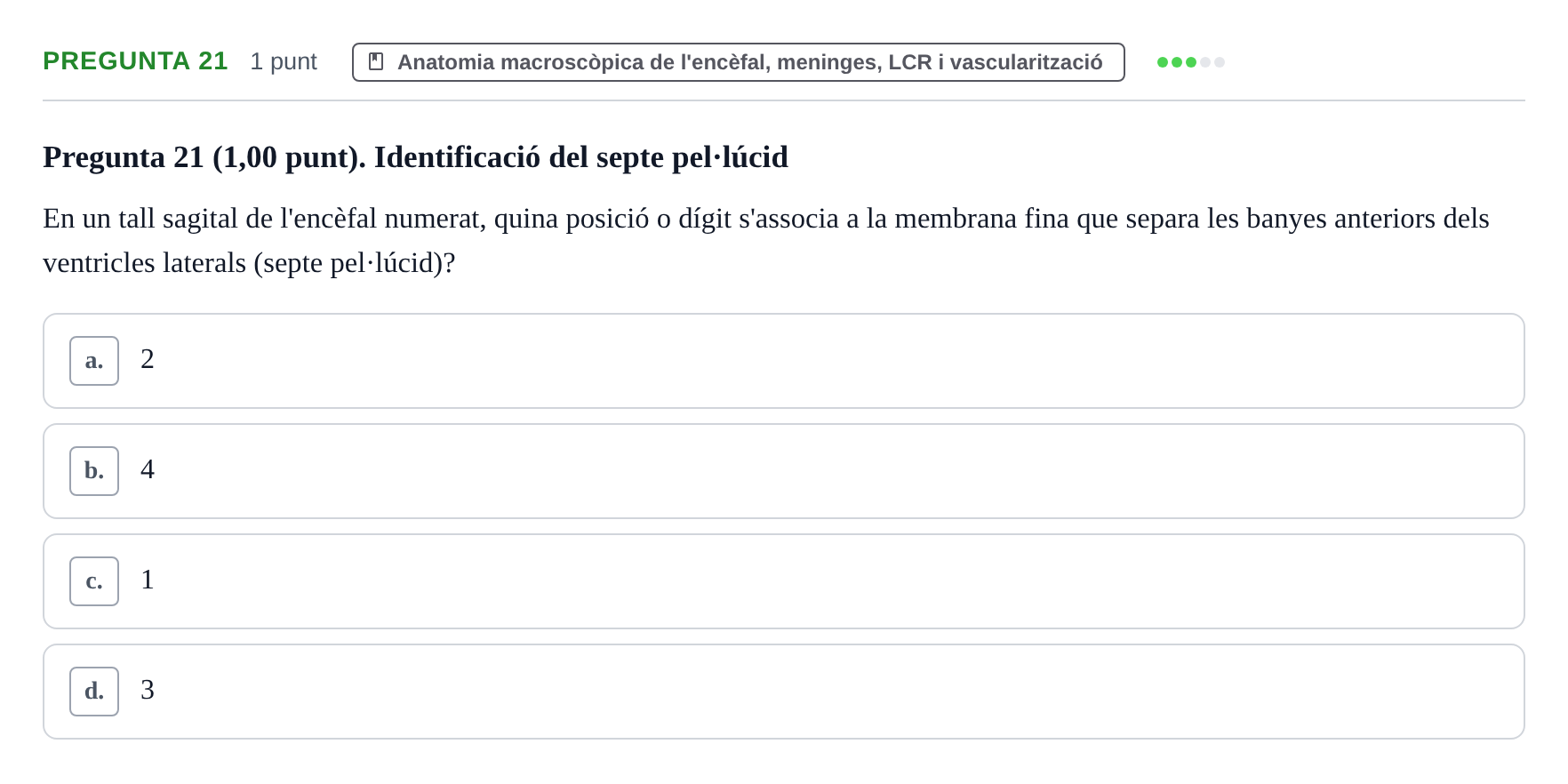 Enunciado: Pregunta 21 · Estructura i Funció del Cos Humà III UVIC 2022