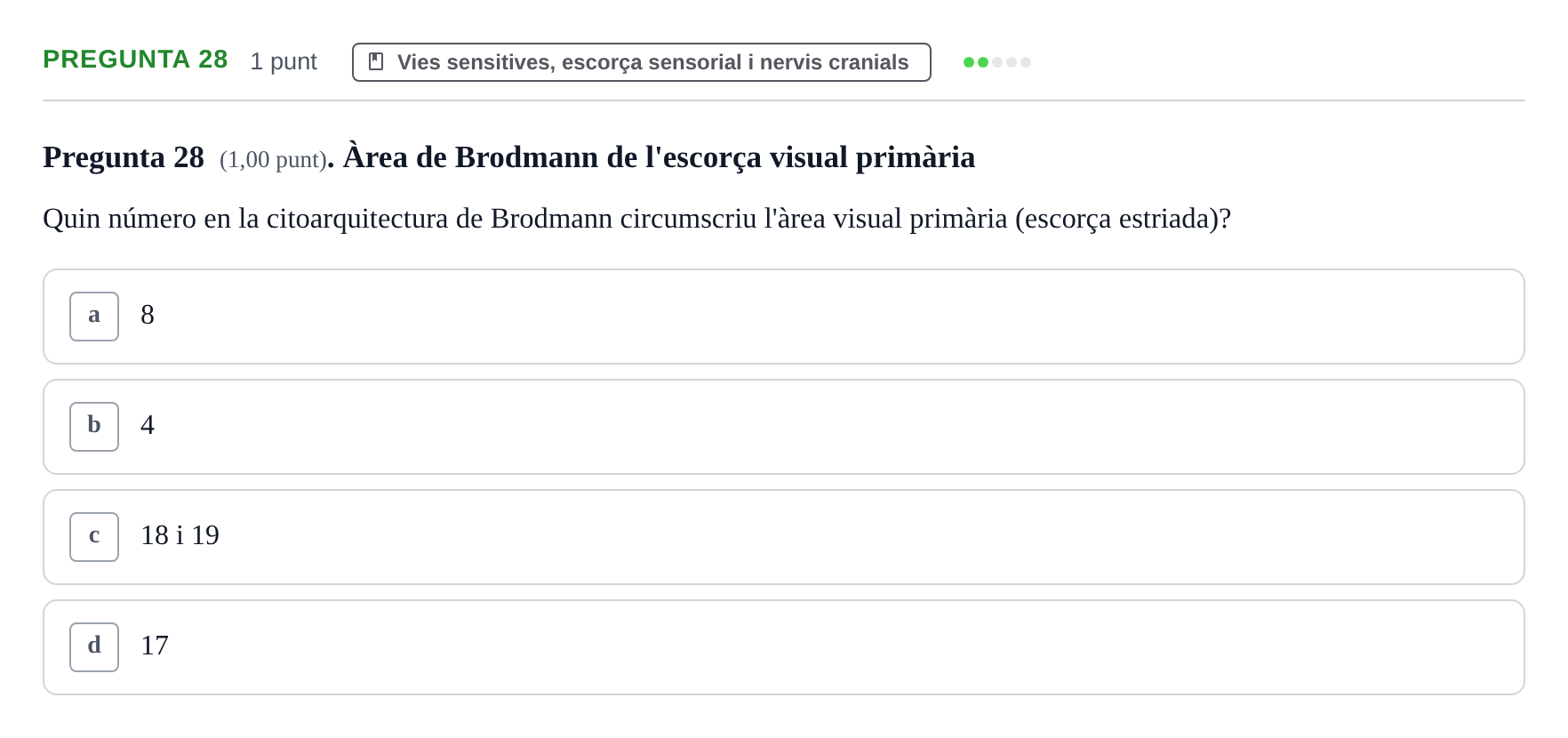 Enunciado: Pregunta 28 · Estructura i Funció del Cos Humà III UVIC 2022