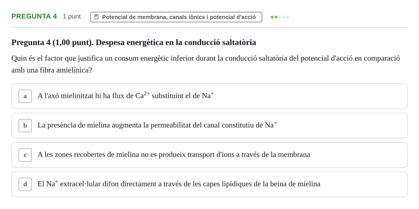 Enunciado: Pregunta 4 · Estructura i Funció del Cos Humà III UVIC 2022