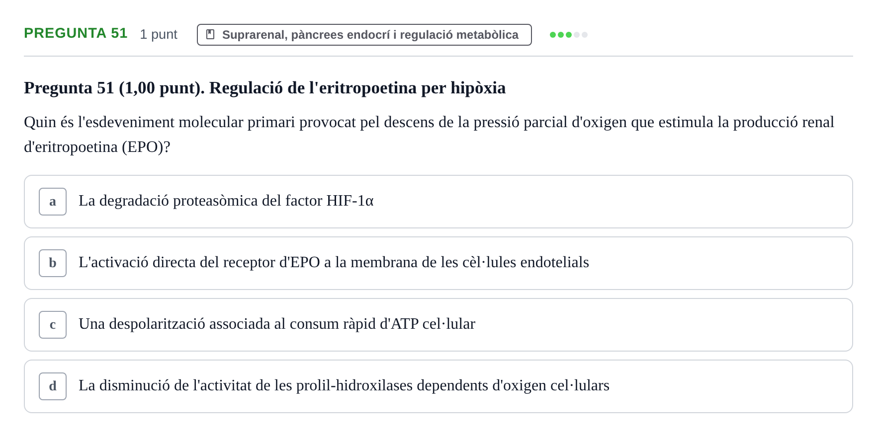 Enunciado: Pregunta 51 · Estructura i Funció del Cos Humà III UVIC 2022