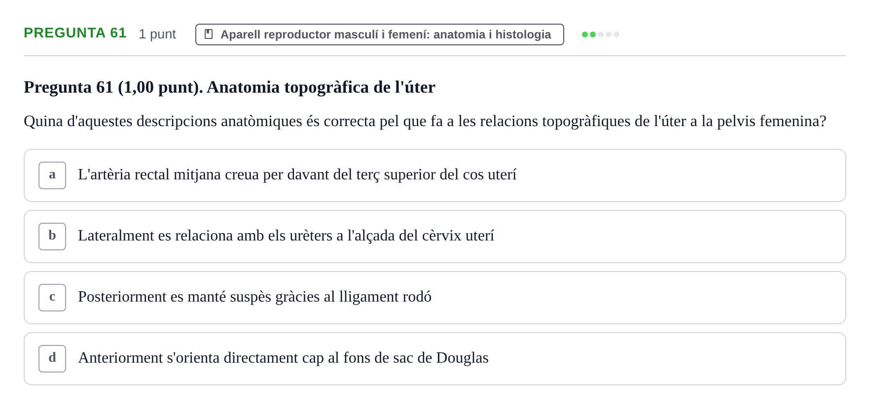 Enunciado: Pregunta 61 · Estructura i Funció del Cos Humà III UVIC 2022