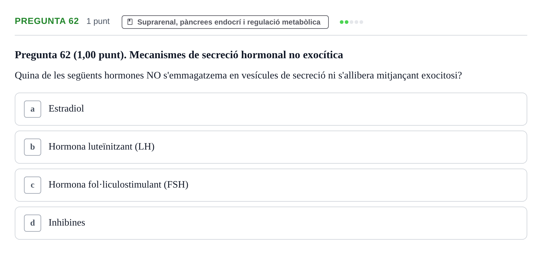 Enunciado: Pregunta 62 · Estructura i Funció del Cos Humà III UVIC 2022