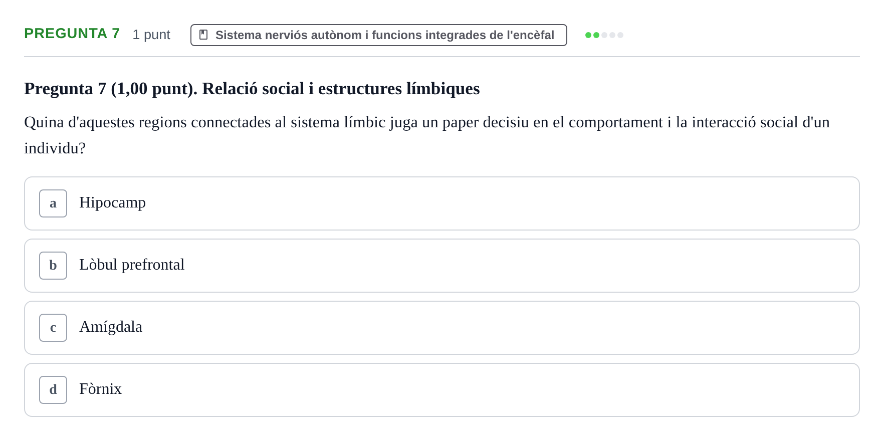 Enunciado: Pregunta 7 · Estructura i Funció del Cos Humà III UVIC 2022