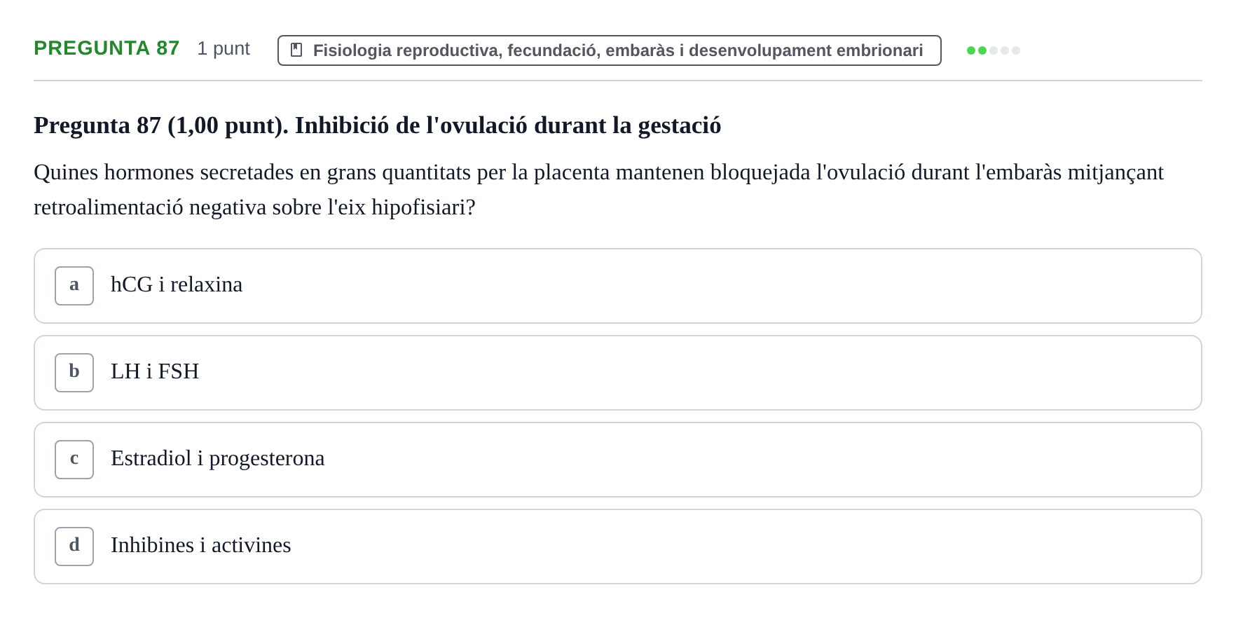 Enunciado: Pregunta 87 · Estructura i Funció del Cos Humà III UVIC 2022