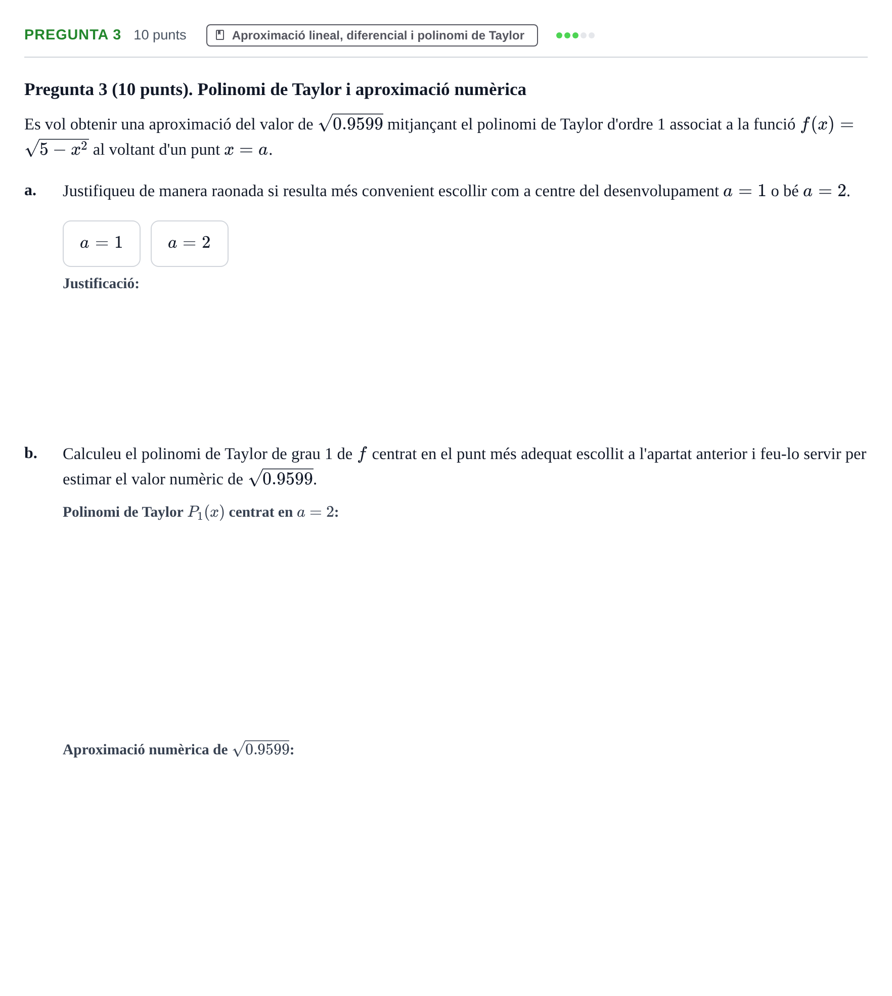 Enunciado: Pregunta 3 · Matemàtiques I UPF 2017
