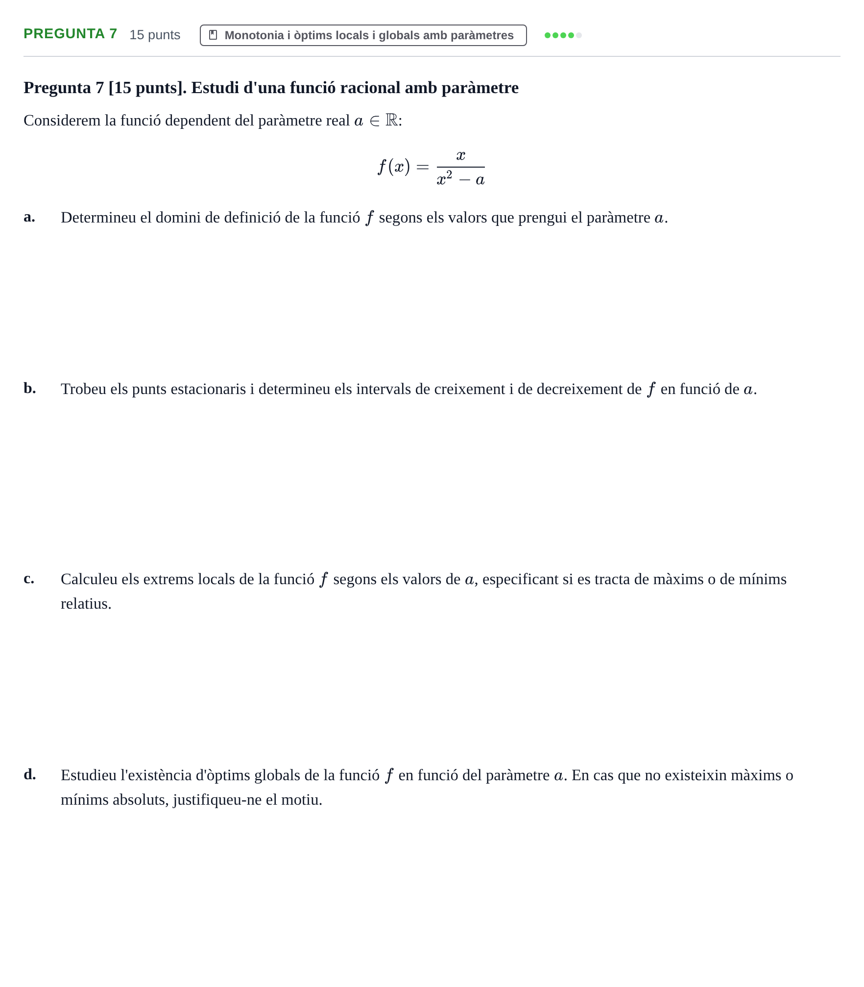 Enunciado: Pregunta 7 · Matemàtiques I UPF 2017