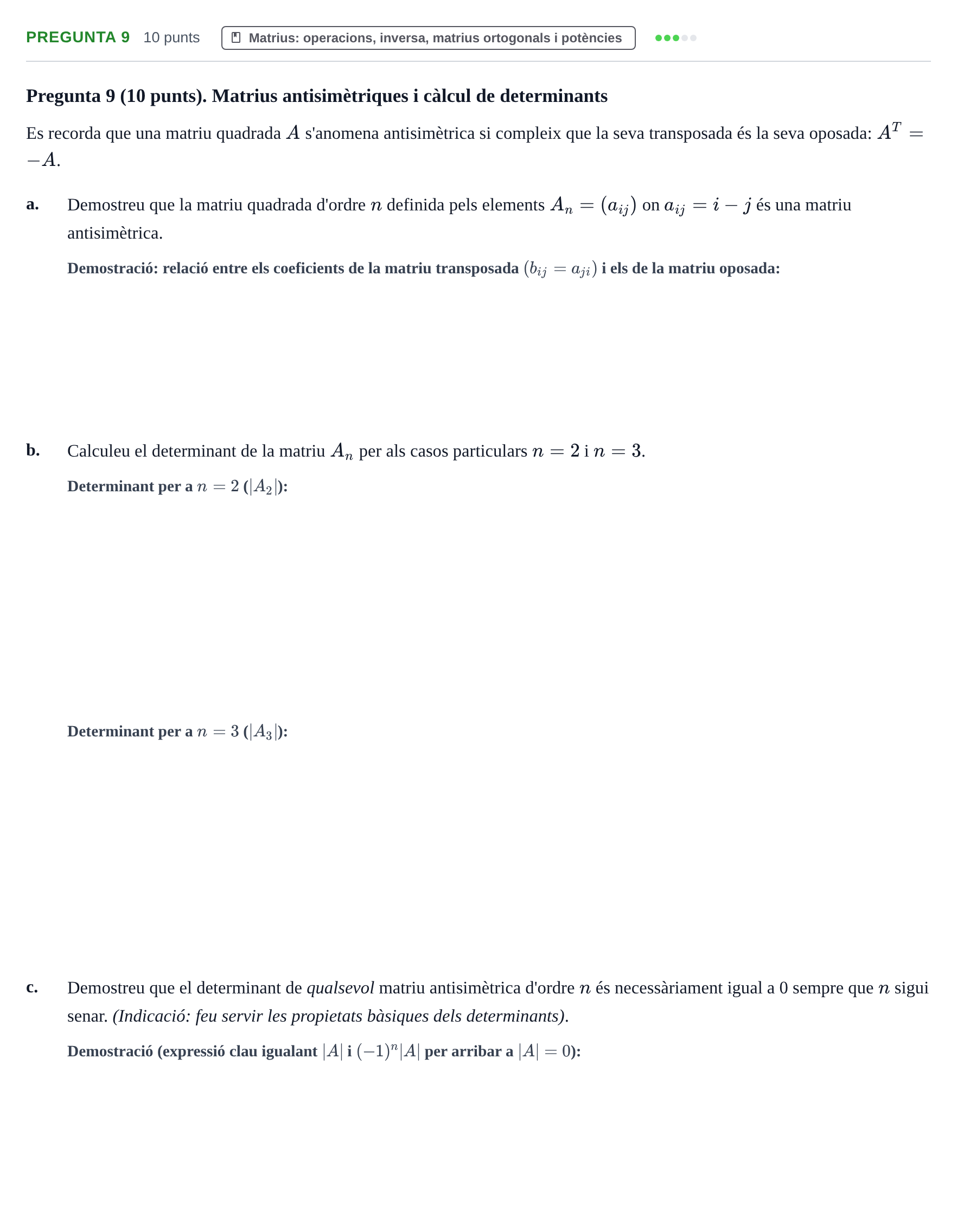 Enunciado: Pregunta 9 · Matemàtiques I UPF 2017