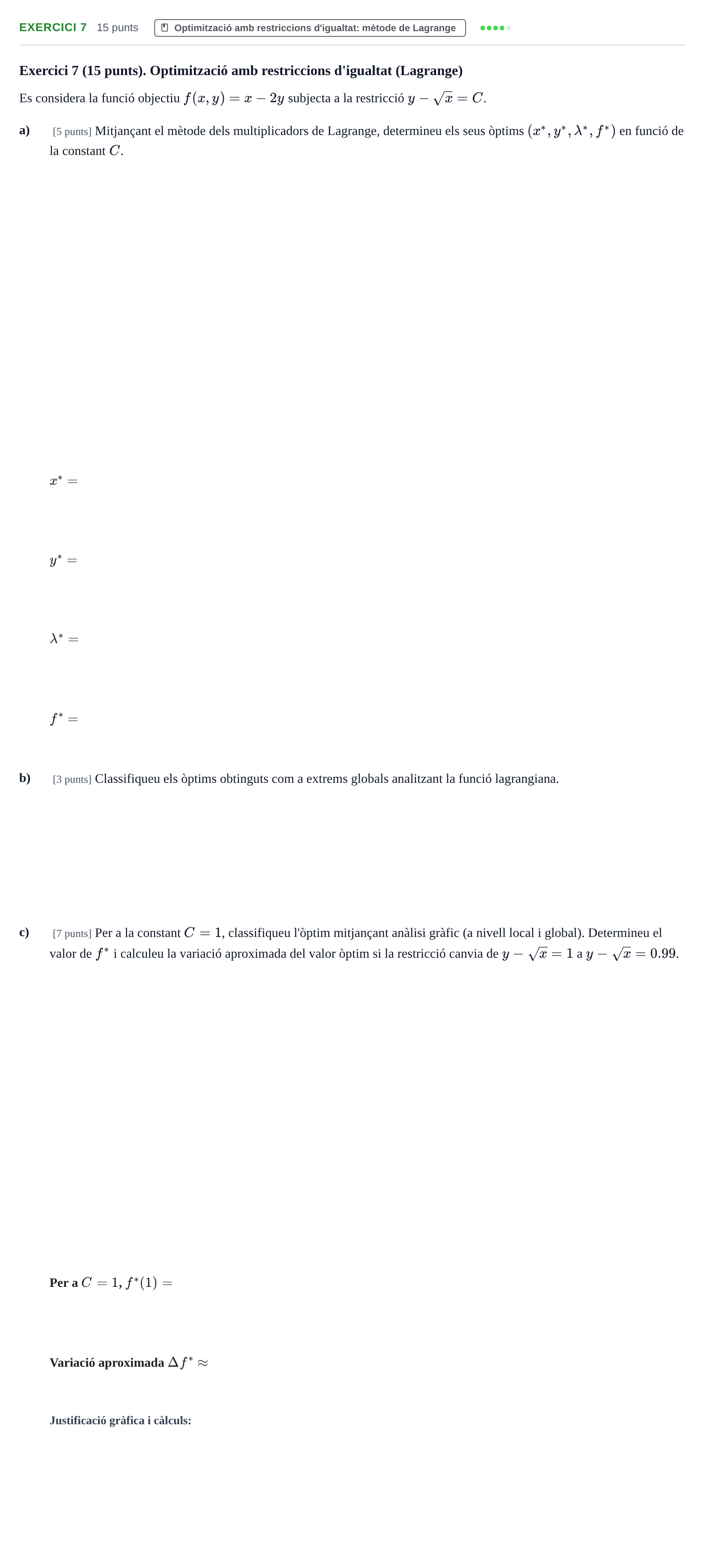Enunciado: Exercici 7 · Matemàtiques Ii UPF 2021