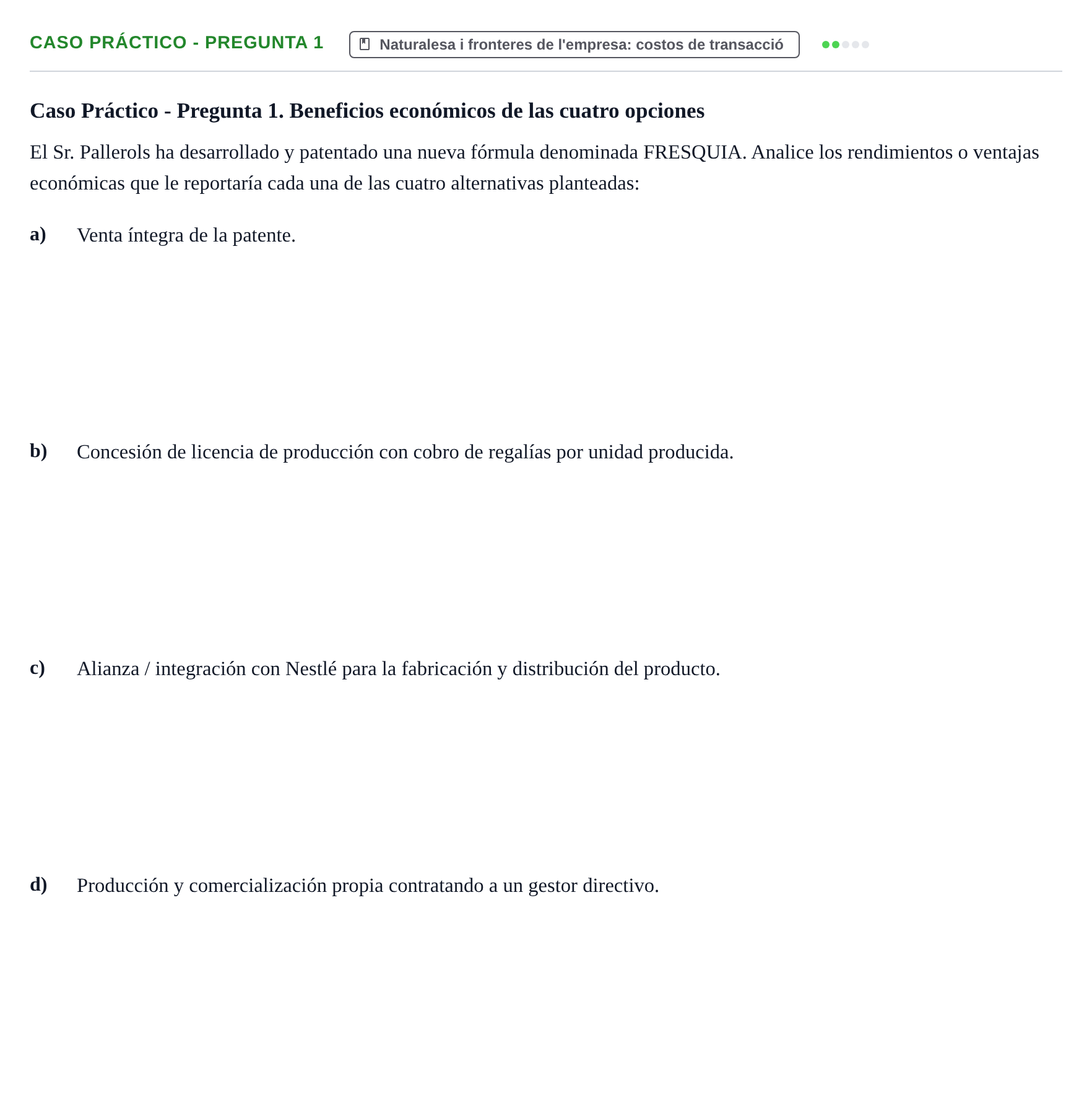 Enunciado: Ejercicio Caso Práctico - Pregunta 1 · Economia de L'Empre UPF 2011