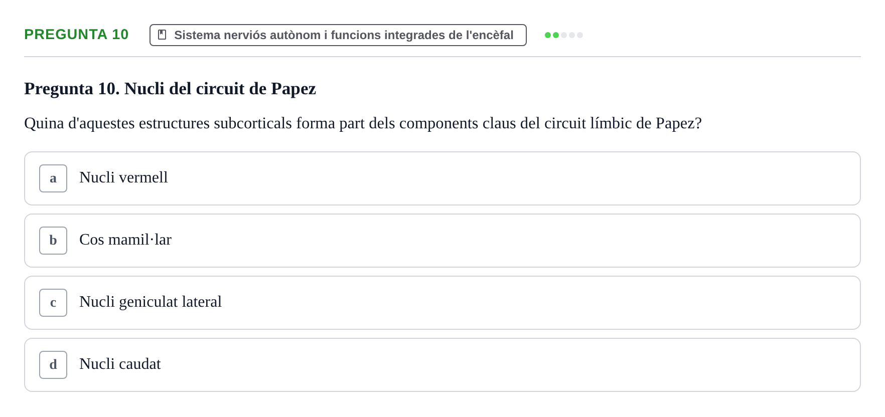 Enunciado: Pregunta 10 · Estructura i Funció del Cos Humà III UVIC 2025