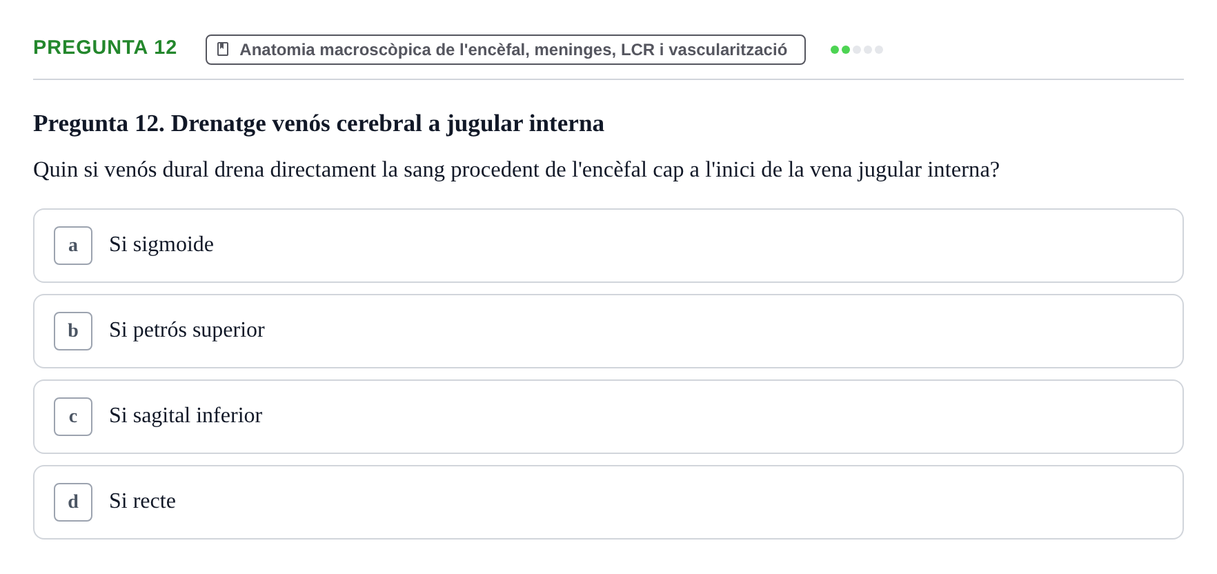 Enunciado: Pregunta 12 · Estructura i Funció del Cos Humà III UVIC 2025