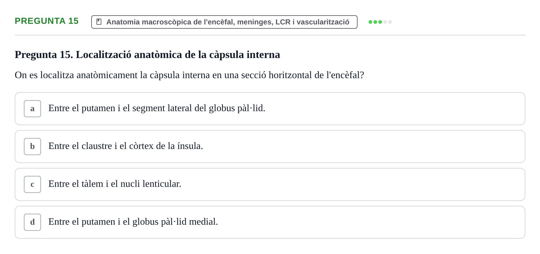 Enunciado: Pregunta 15 · Estructura i Funció del Cos Humà III UVIC 2025