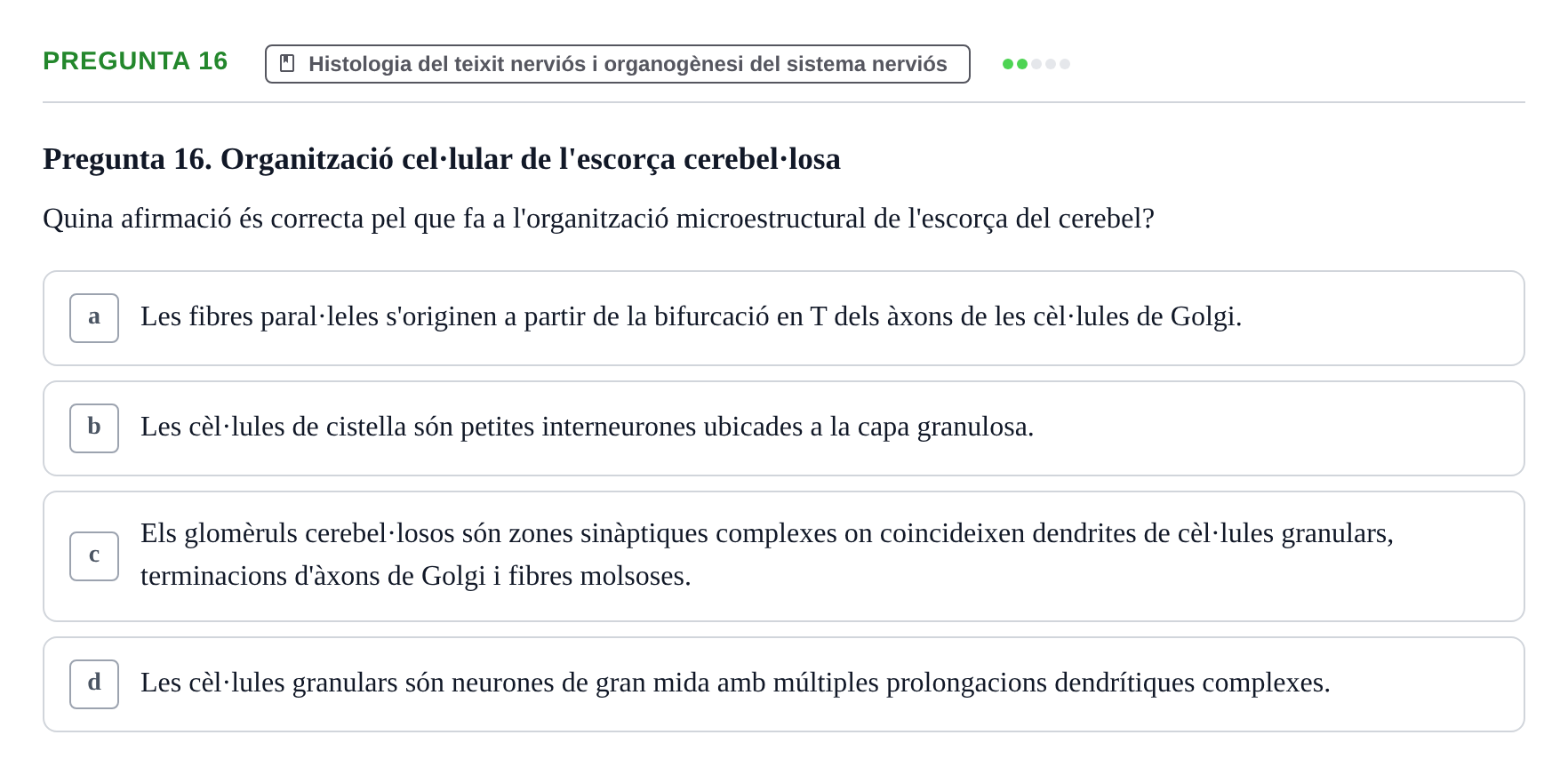 Enunciado: Pregunta 16 · Estructura i Funció del Cos Humà III UVIC 2025