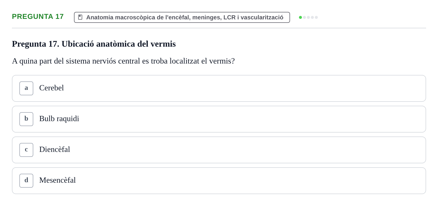 Enunciado: Pregunta 17 · Estructura i Funció del Cos Humà III UVIC 2025