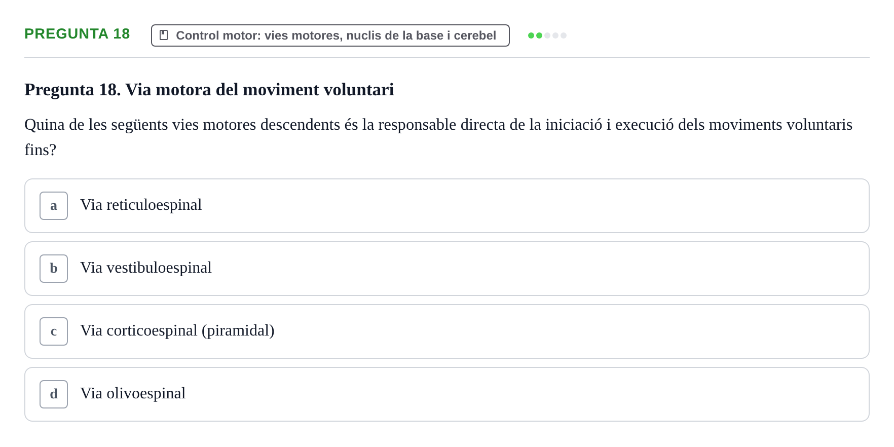 Enunciado: Pregunta 18 · Estructura i Funció del Cos Humà III UVIC 2025