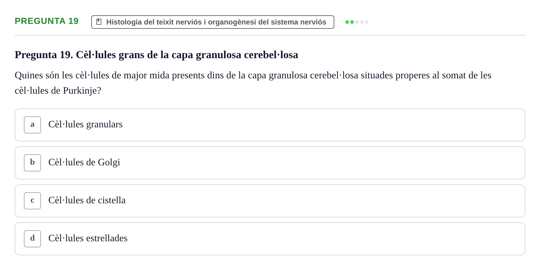 Enunciado: Pregunta 19 · Estructura i Funció del Cos Humà III UVIC 2025