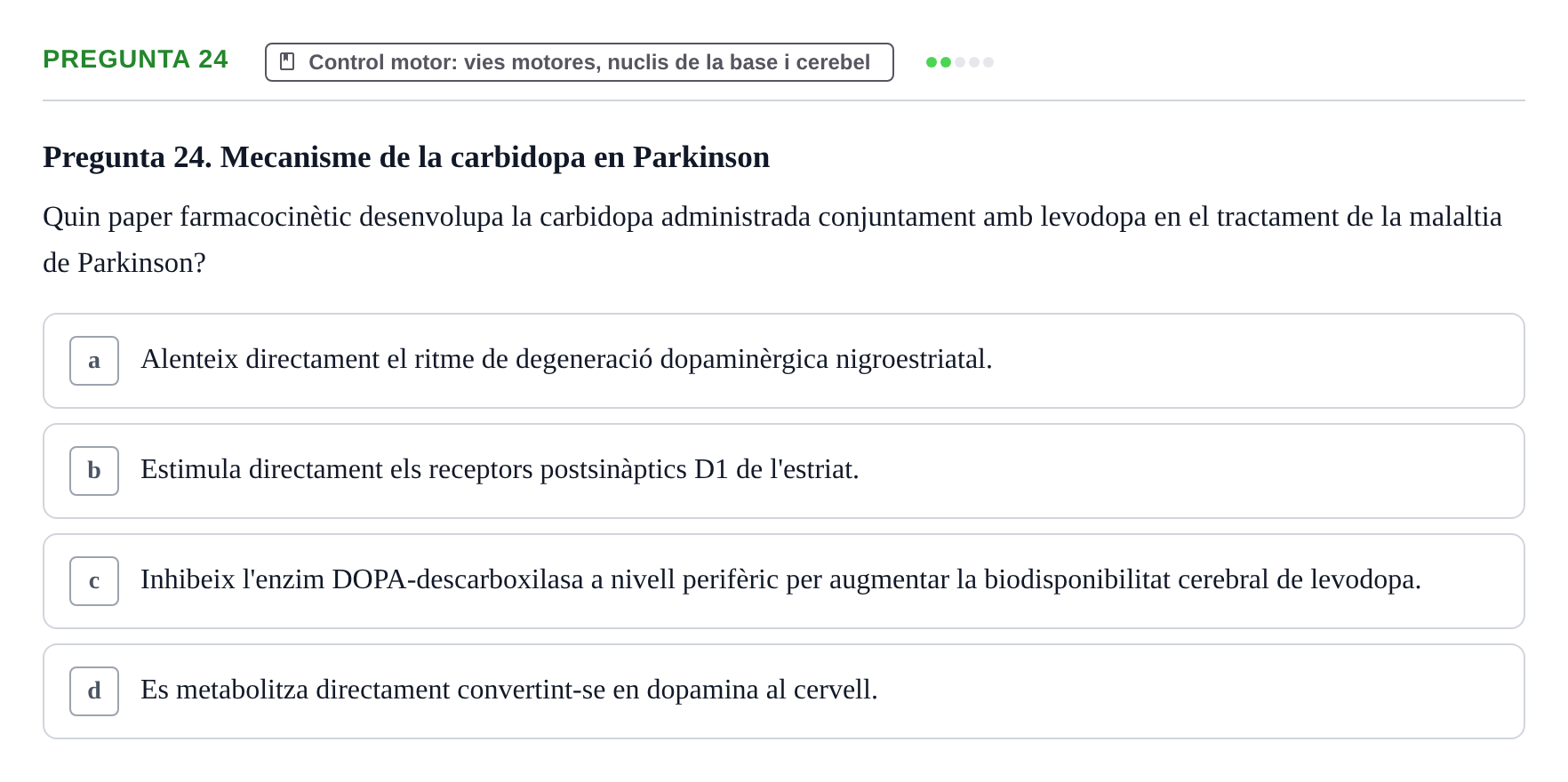 Enunciado: Pregunta 24 · Estructura i Funció del Cos Humà III UVIC 2025
