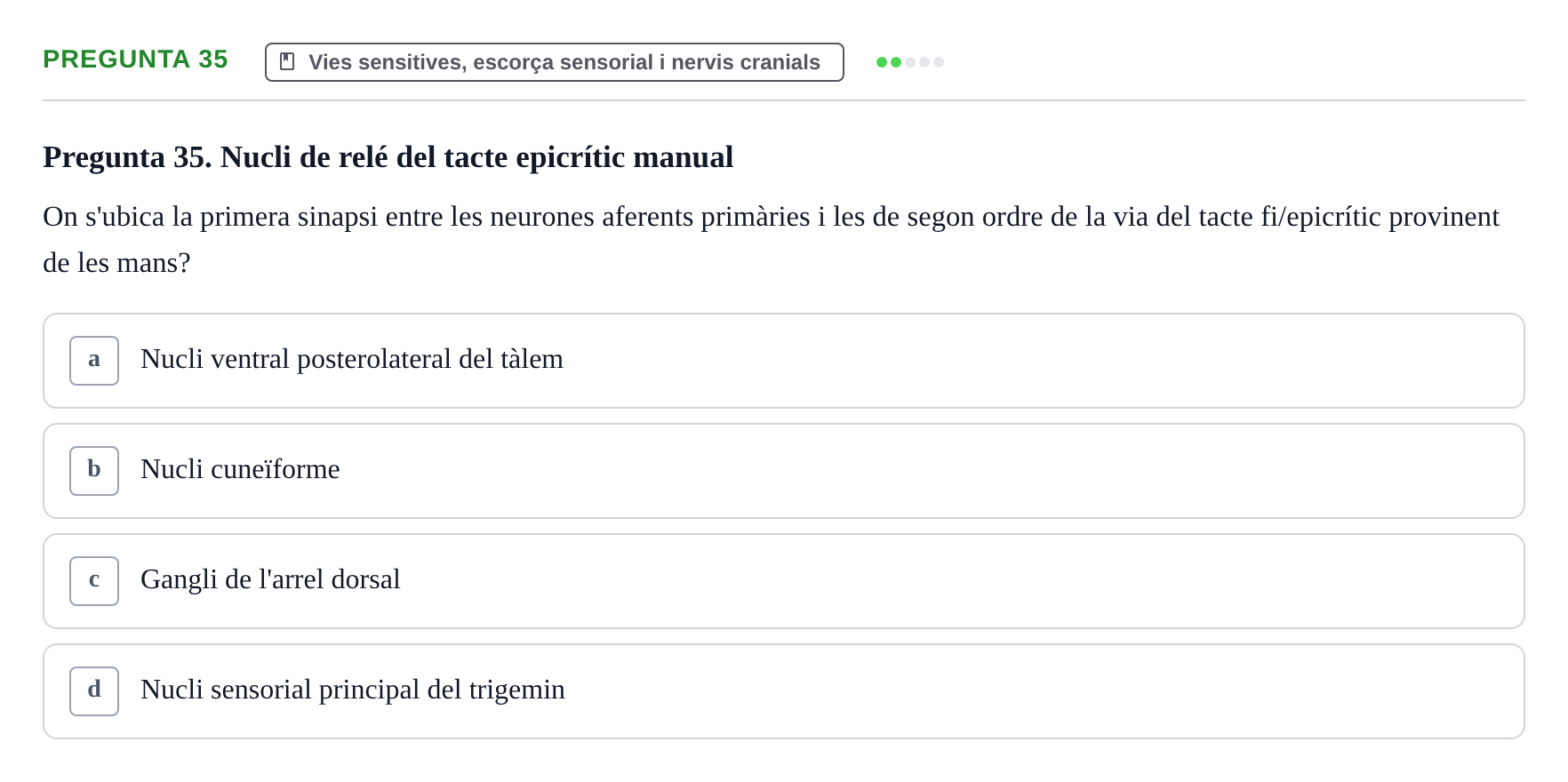 Enunciado: Pregunta 35 · Estructura i Funció del Cos Humà III UVIC 2025