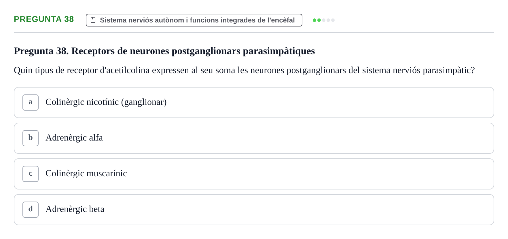 Enunciado: Pregunta 38 · Estructura i Funció del Cos Humà III UVIC 2025