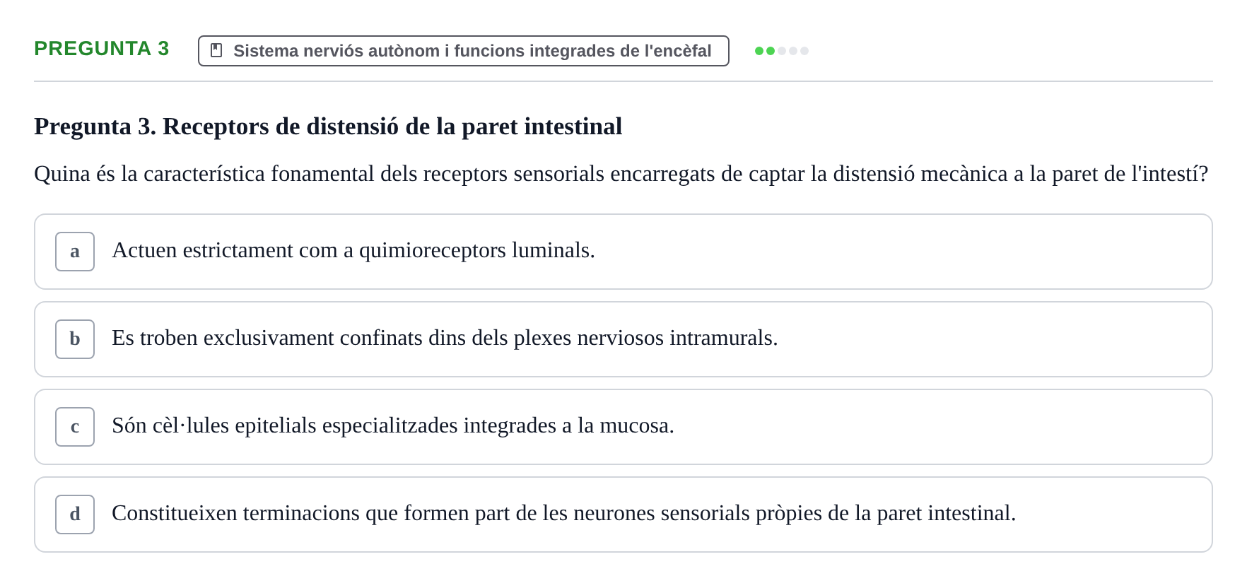 Enunciado: Pregunta 3 · Estructura i Funció del Cos Humà III UVIC 2025