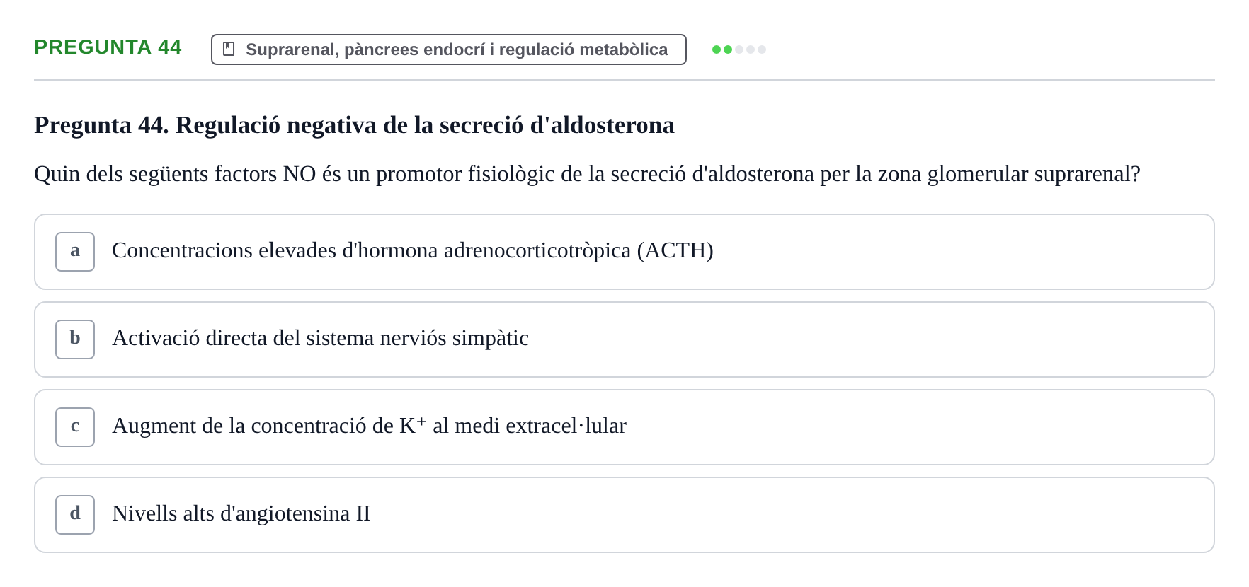 Enunciado: Pregunta 44 · Estructura i Funció del Cos Humà III UVIC 2025