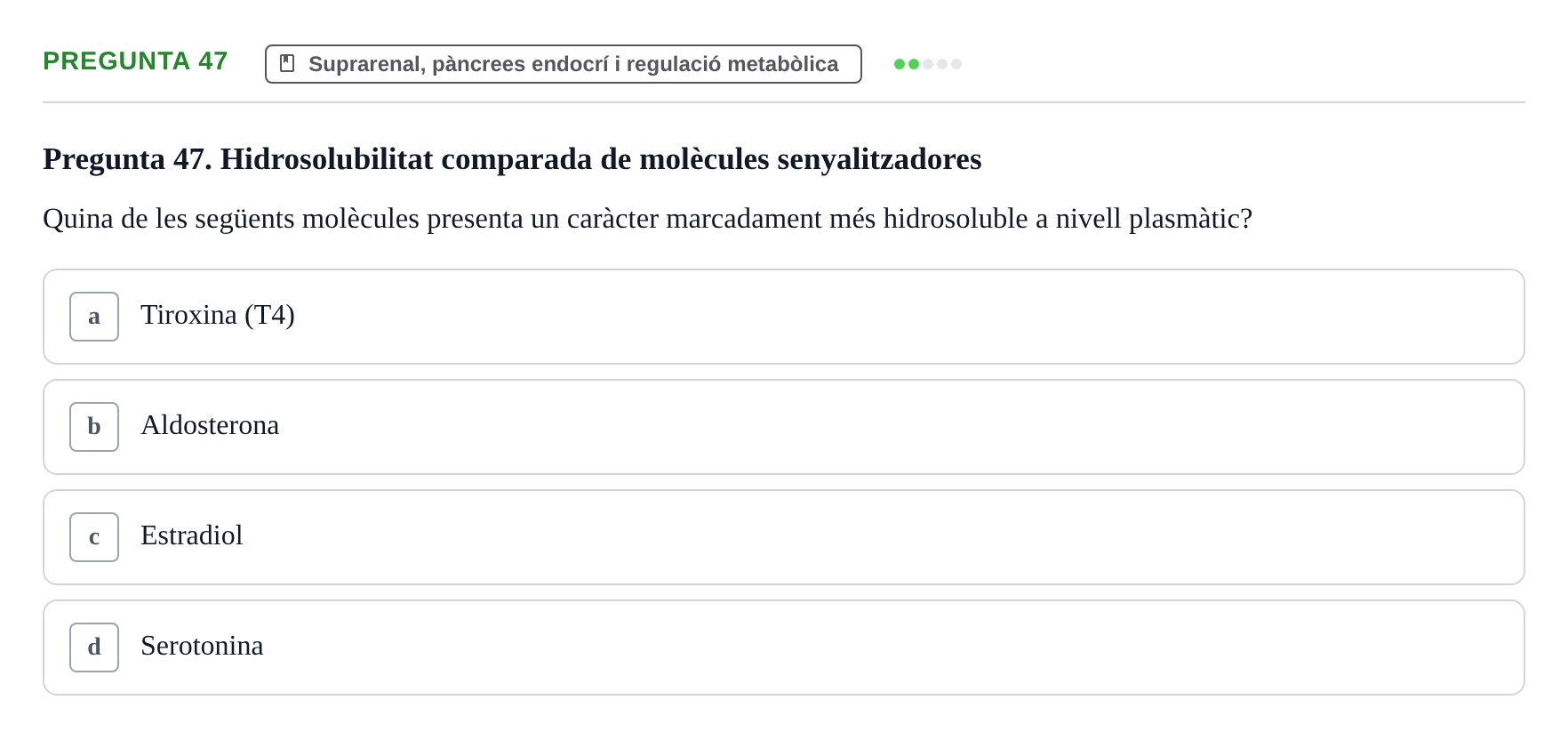 Enunciado: Pregunta 47 · Estructura i Funció del Cos Humà III UVIC 2025