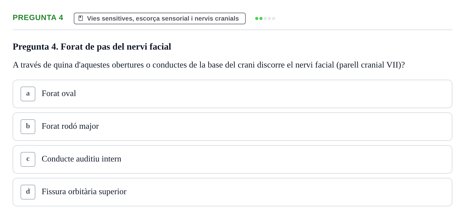 Enunciado: Pregunta 4 · Estructura i Funció del Cos Humà III UVIC 2025