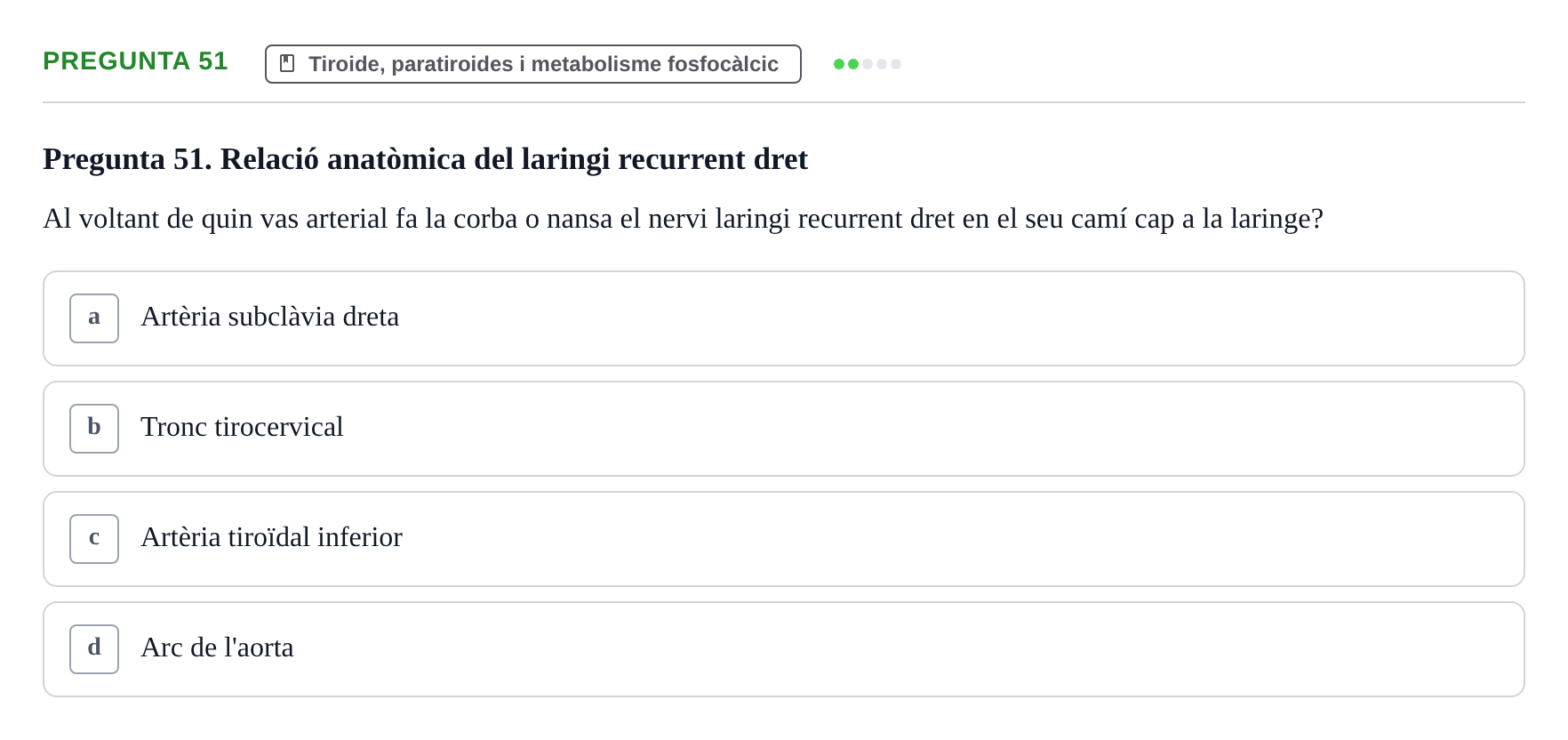 Enunciado: Pregunta 51 · Estructura i Funció del Cos Humà III UVIC 2025
