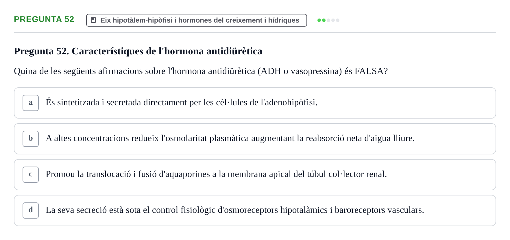 Enunciado: Pregunta 52 · Estructura i Funció del Cos Humà III UVIC 2025