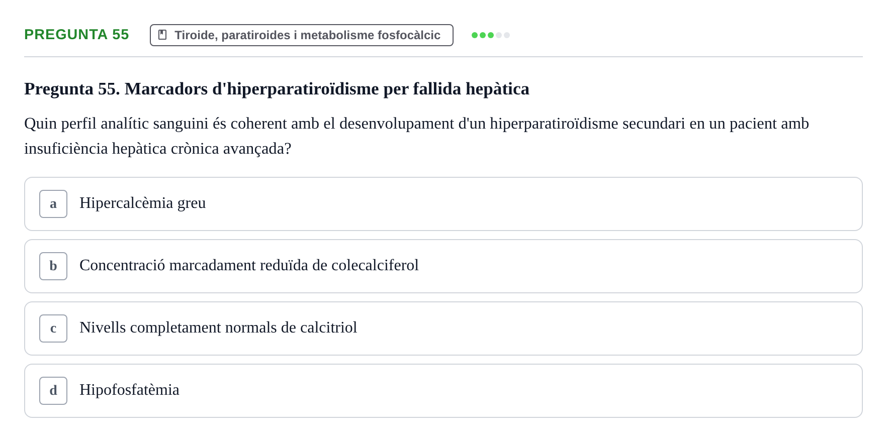 Enunciado: Pregunta 55 · Estructura i Funció del Cos Humà III UVIC 2025