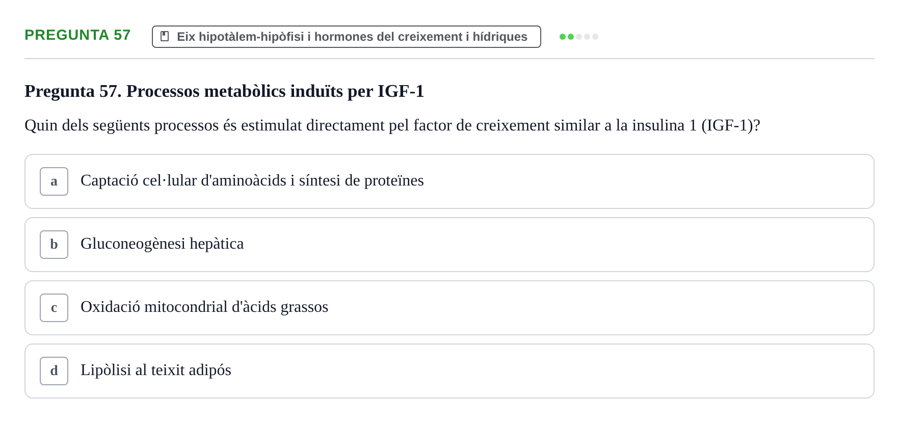 Enunciado: Pregunta 57 · Estructura i Funció del Cos Humà III UVIC 2025