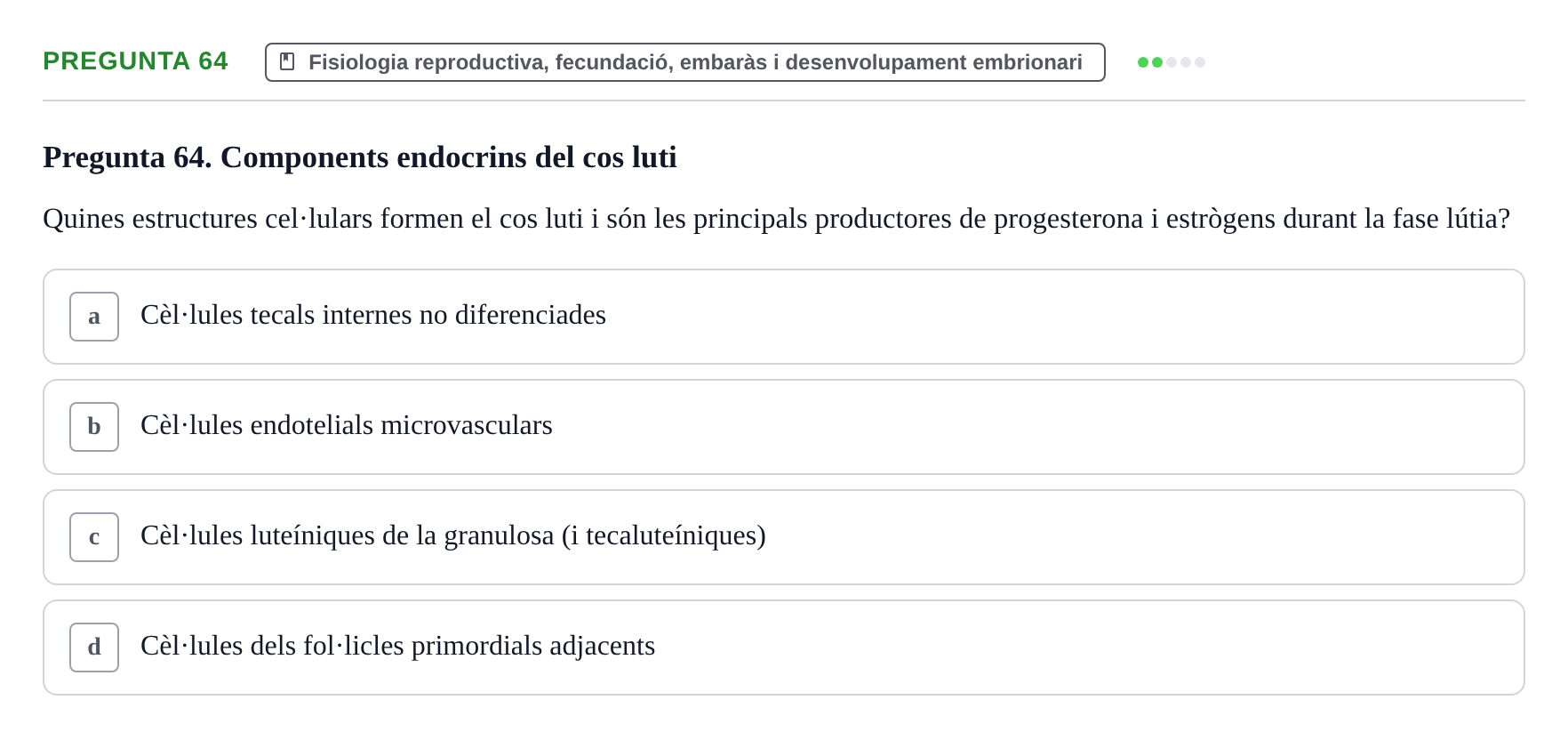 Enunciado: Pregunta 64 · Estructura i Funció del Cos Humà III UVIC 2025