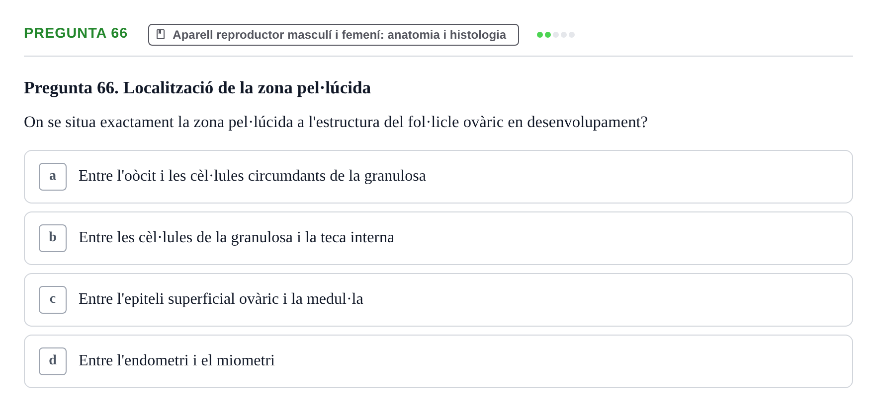 Enunciado: Pregunta 66 · Estructura i Funció del Cos Humà III UVIC 2025