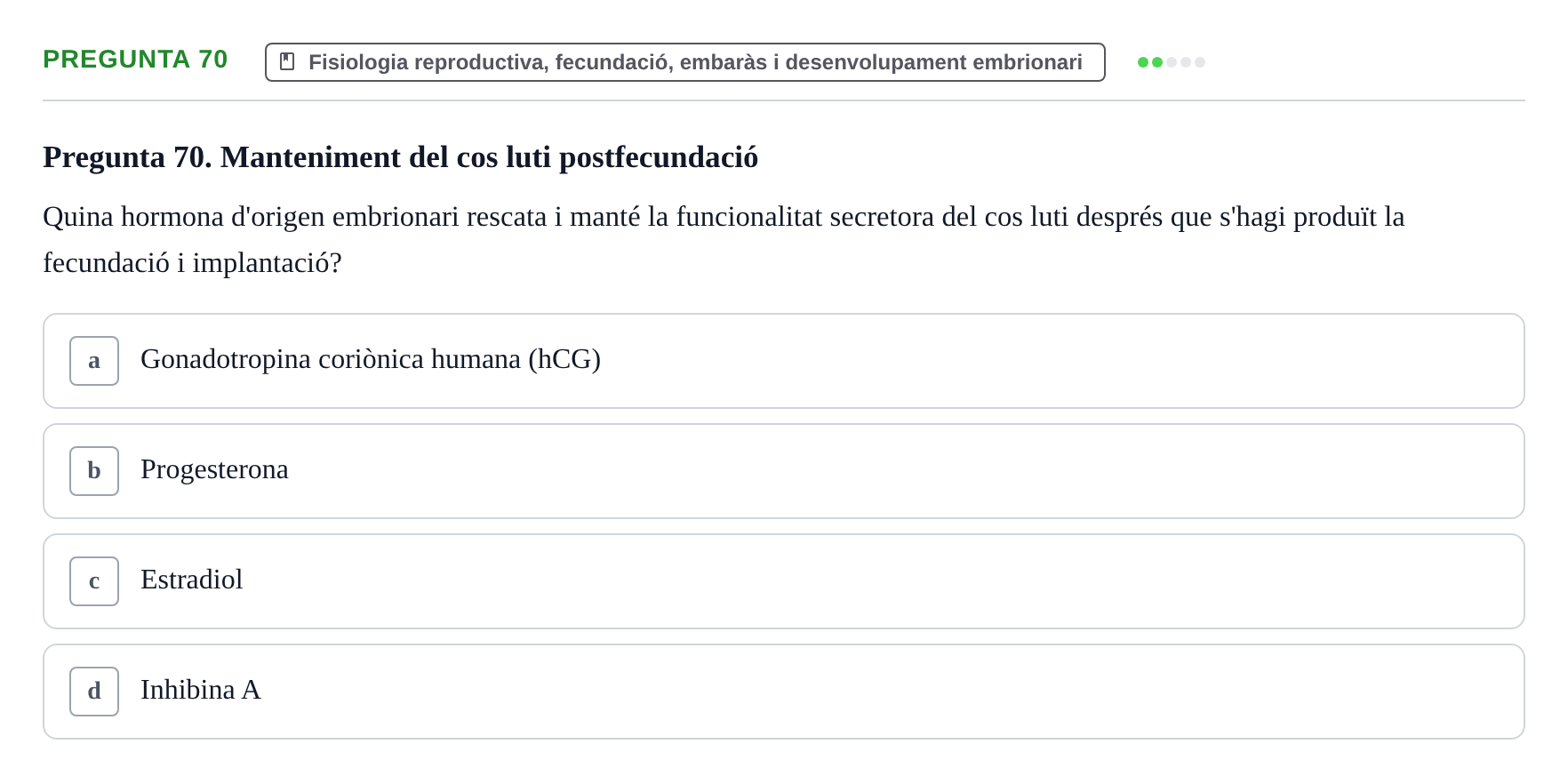 Enunciado: Pregunta 70 · Estructura i Funció del Cos Humà III UVIC 2025