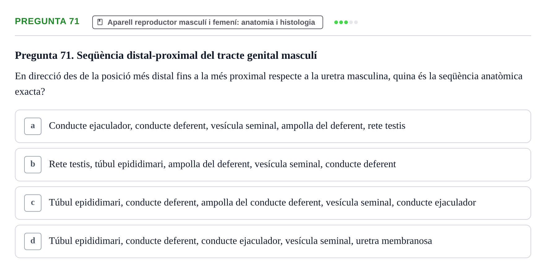 Enunciado: Pregunta 71 · Estructura i Funció del Cos Humà III UVIC 2025