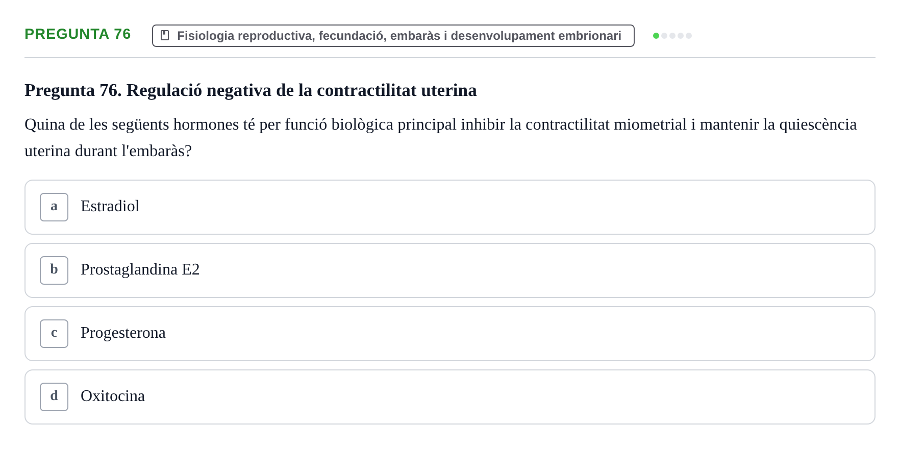 Enunciado: Pregunta 76 · Estructura i Funció del Cos Humà III UVIC 2025
