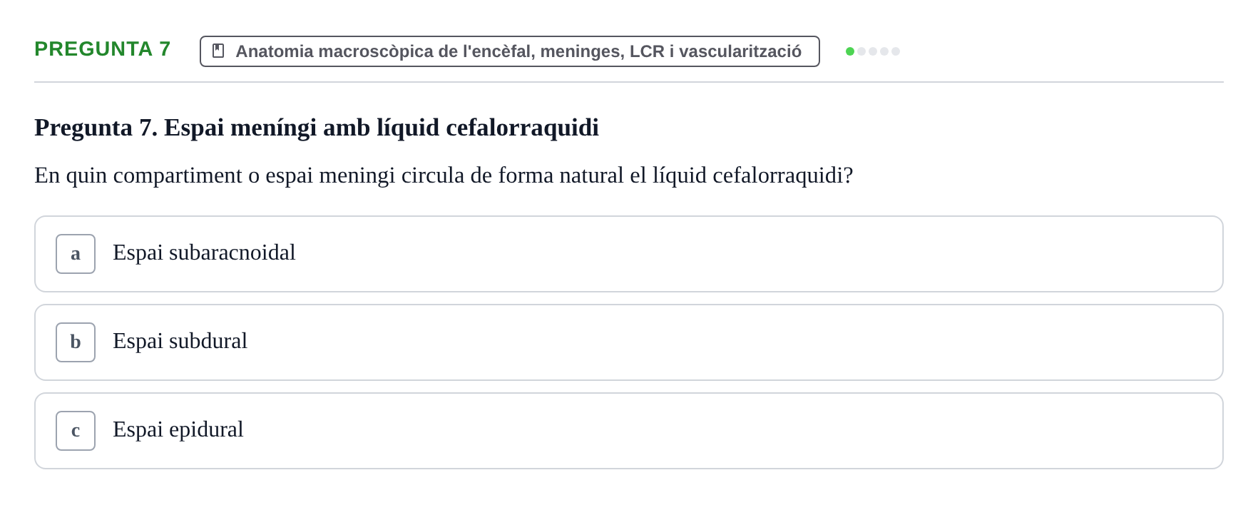 Enunciado: Pregunta 7 · Estructura i Funció del Cos Humà III UVIC 2025